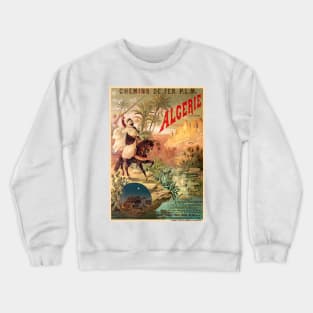 Algerie Vintage Railroad Poster 1891 Crewneck Sweatshirt